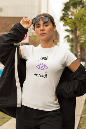 Look but No Touching T-shirt de estilo suave para mulheres