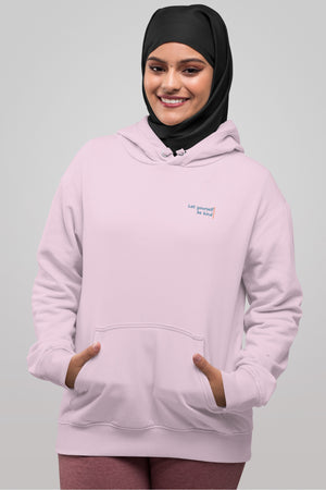 Let yourself be Kind hoodie for Women