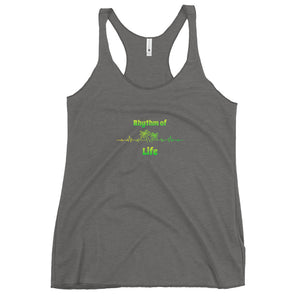 Can you feel the Rhythm of Life - Racerback style tank top for Women